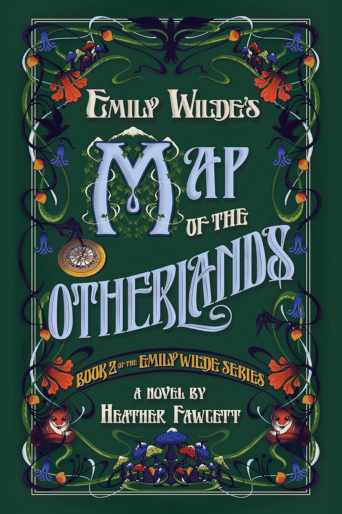 Emily Wilde's Map of the Otherlands by Heather Fawcett