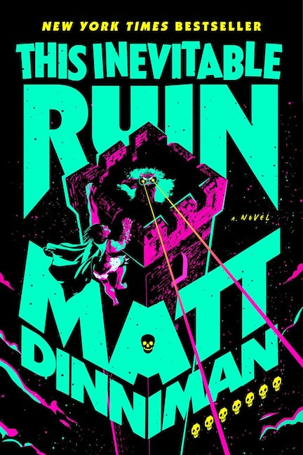 This Inevitable Ruin by Matt Dinniman