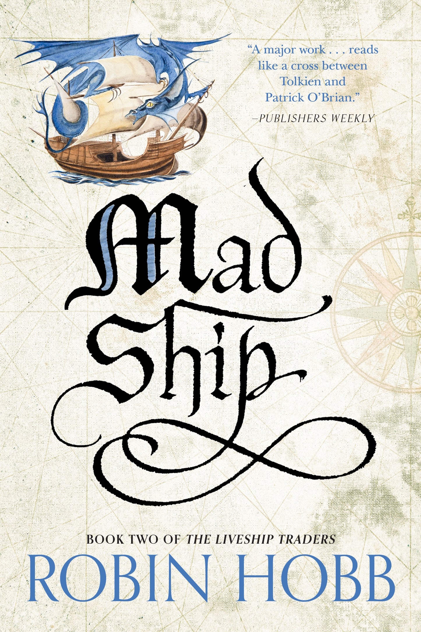 Mad Ship by Robin Hobb (Trade Paperback)