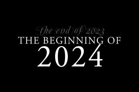 The End of 2023 & The Beginning of 2024