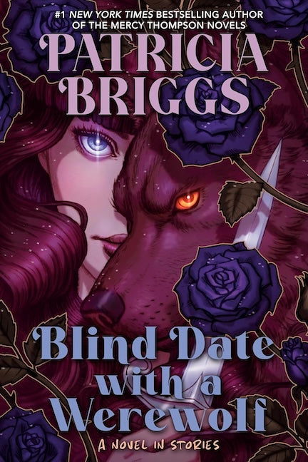 Blind Date with a Werewolf by Patricia Briggs