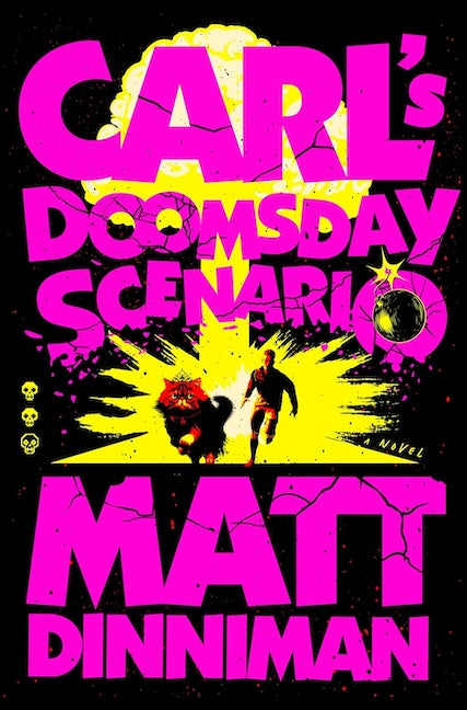 Carl's Doomsday Scenario by Matt Dinniman