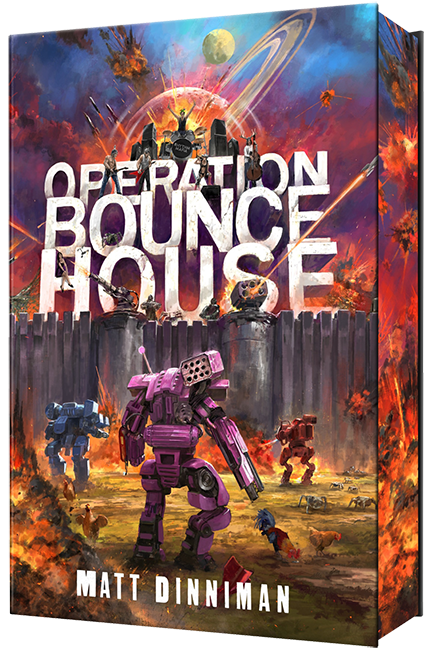 Operation Bounce House by Matt Dinniman (Broken Binding Hardcover)
