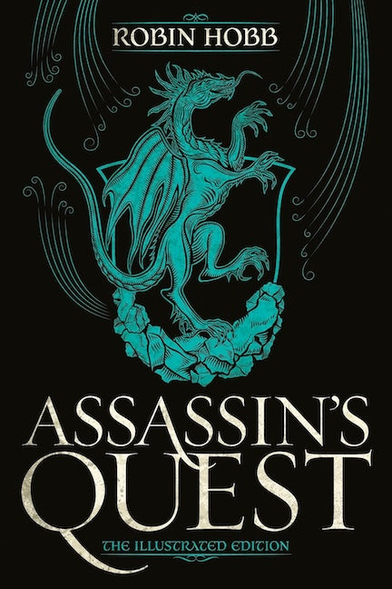 The Illustrated Assassin's Quest by Robin Hobb