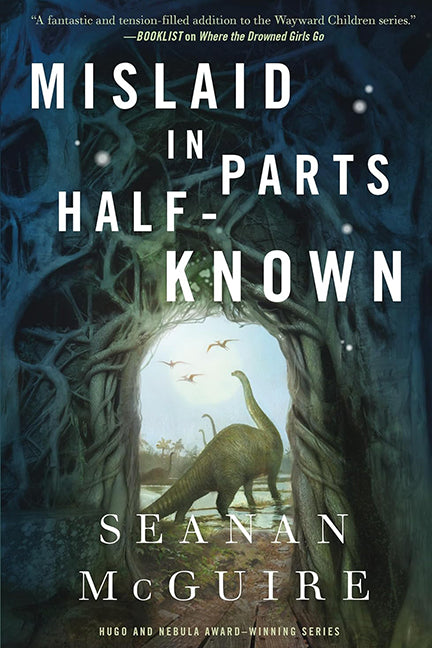 Mislaid in Parts Half-Known by Seanan McGuire