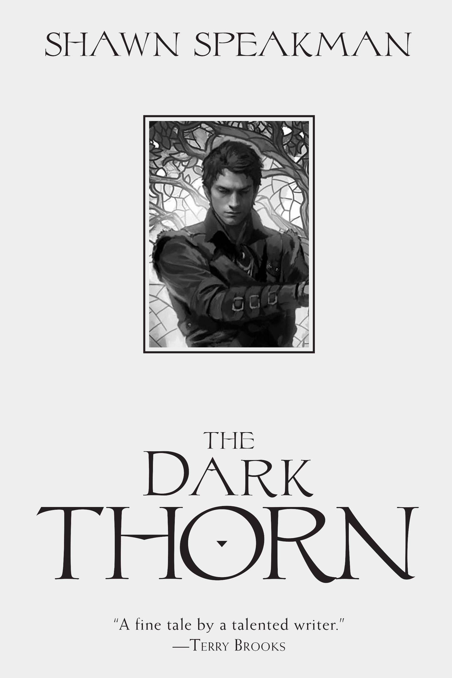 The Dark Thorn by Shawn Speakman (ARC Hardcover)