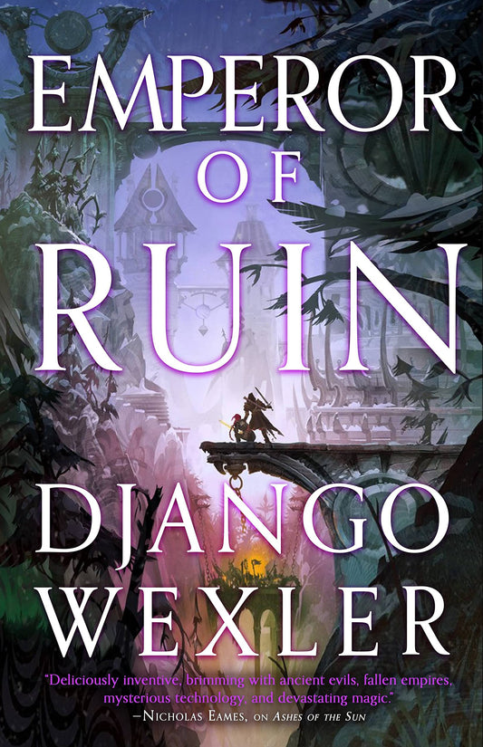 Emperor of Ruin by Django Wexler (Trade Paperback)
