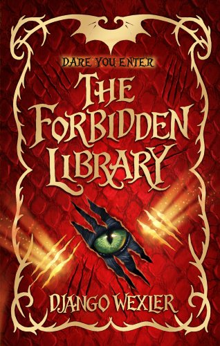 The Forbidden Library by Django Wexler (Hardcover)