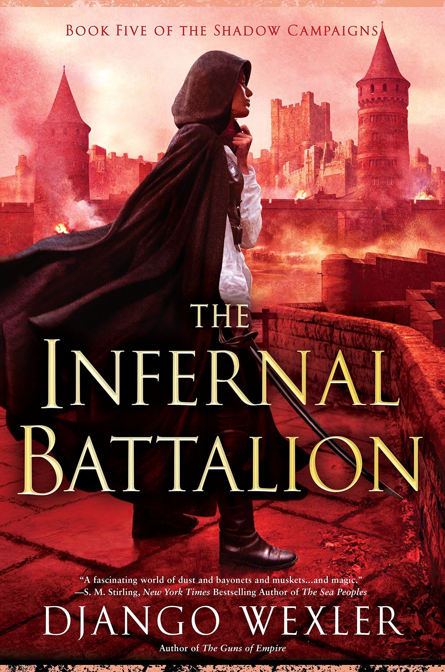 The Infernal Battalion by Django Wexler (Hardcover)