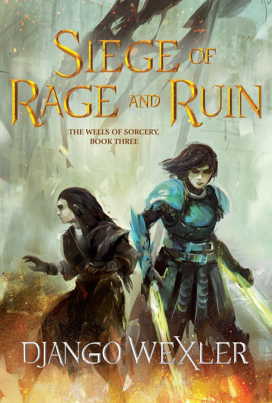 Siege of Rage and Ruin by Django Wexler (Mass Market Paperback)