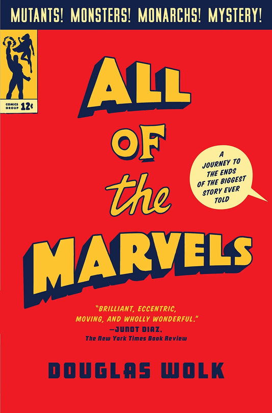All of the Marvels by Douglas Wolk (Unsigned)